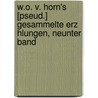 W.O. V. Horn's [Pseud.] Gesammelte Erz Hlungen, Neunter Band door Wilhelm Oertel