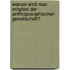 Warum wird man Mitglied der Anthroposophischen Gesellschaft?
