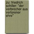 Zu: Friedrich Schiller: "Der Verbrecher Aus Verlorener Ehre"