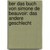 ber das Buch von Simone de Beauvoir: Das andere Geschlecht door Walburga Steiger