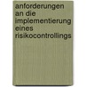 Anforderungen An Die Implementierung Eines Risikocontrollings by Falk Horn