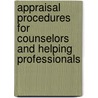 Appraisal Procedures For Counselors And Helping Professionals door R.J. Drummond