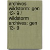 Archivos Wildstorm: Gen 13- 9 / Wildstorm Archives: Gen 13- 9 by Jim Lee