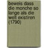 Beweis Dass Die Monche So Lange Als Die Welt Existiren (1790)
