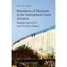 BOUNDARIES OF DISCOURSE IN THE INTERNATIONAL COURT OF by M. Burgis