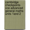 Cambridge Checkpoints Vce Advanced General Maths Units 1and 2 door Neil Duncan