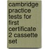 Cambridge Practice Tests For First Certificate 2 Cassette Set