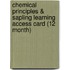 Chemical Principles & Sapling Learning Access Card (12 Month)