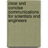 Clear And Concise Communications For Scientists And Engineers
