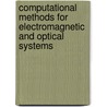 Computational Methods For Electromagnetic And Optical Systems door P. Banerjee Partha