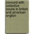 Concord With Collective Nouns In British And American English