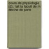 Cours De Physiologie (2); Fait La Facult De M Decine De Paris