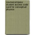 Coursecompass Student Access Code Card For Conceptual Physics