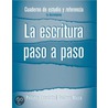 Cuaderno De Estudio Y Referencia For La Escritura Paso A Paso by Paloma Lapuerta