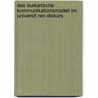 Das Burkartsche Kommunikationsmodell Im Universit Ren Diskurs by Franziska Kersting