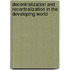 Decentralization And Recentralization In The Developing World