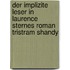 Der Implizite Leser In Laurence Sternes Roman Tristram Shandy