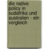 Die Native Policy In Sudafrika Und Australien - Ein Vergleich