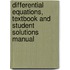 Differential Equations, Textbook and Student Solutions Manual