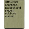 Differential Equations, Textbook and Student Solutions Manual door David O. Lomen