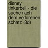 Disney Tinkerbell - Die Suche nach dem verlorenen Schatz (3D) door Walt Disney