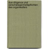 Due Diligence Und Verschwiegenheitspflichten Des Organwalters by Christoph L. Big