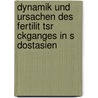 Dynamik Und Ursachen Des Fertilit Tsr Ckganges In S Dostasien by Mario Zankl