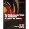 Effective Measurement And Management Of It Costs And Benefits door Arthur Money