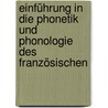 Einführung In Die Phonetik Und Phonologie Des Französischen door Elissa Pustka