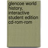 Glencoe World History, Interactive Student Edition Cd-rom-rom door McGraw-Hill