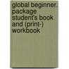 Global Beginner. Package Student's Book And (Print-) Workbook door Kate Pickering