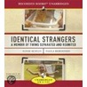 Identical Strangers: A Memoir Of Twins Separated And Reunited door Paula Bernstein