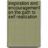 Inspiration And Encouragement On The Path To Self Realization