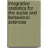Integrative Statistics For The Social And Behavioral Sciences
