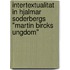 Intertextualitat In Hjalmar Soderbergs "Martin Bircks Ungdom"