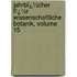 Jahrbï¿½Cher Fï¿½R Wissenschaftliche Botanik, Volume 15