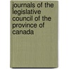 Journals Of The Legislative Council Of The Province Of Canada by Canada Parliament Legislative Council