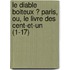 Le Diable Boiteux ? Paris, Ou, Le Livre Des Cent-Et-Un (1-17)