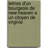 Lettres D'Un Bourgeois De New-Heaven A Un Citoyen De Virginie door Jean-Antoine-Nicolas Carit De Condorcet