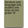 Literature and Language Arts Student One Stop Cd-rom Grade 10 by Henry A. Beers