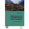 Livelihood Issues And Sustainable Nautural Resource Managment door Tola Gemechu Ango