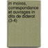 M Moires, Correspondance Et Ouvrages In Dits De Diderot (3-4)