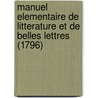 Manuel Elementaire de Litterature Et de Belles Lettres (1796) door Jean Lanteires