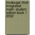 Mcdougal Littell Integrated Math: Student Edition Book 1 2002