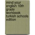 Mind Your English 10th Grade Workbook Turkish Schools Edition