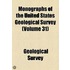 Monographs Of The United States Geological Survey (Volume 31)