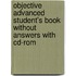 Objective Advanced Student's Book Without Answers With Cd-Rom
