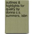 Outlines & Highlights For Quality By Donna C.S. Summers, Isbn