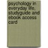 Psychology In Everyday Life, Studyguide And Ebook Access Card
