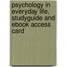 Psychology In Everyday Life, Studyguide And Ebook Access Card by University David G. Myers